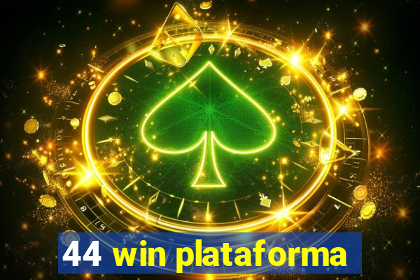 44 win plataforma